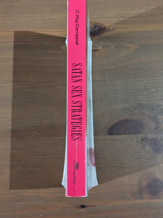 Satan Sex Strategies (Vintage Paperback) by C. Ray Campbell