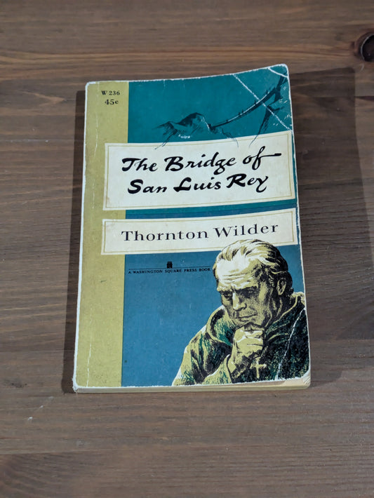 Bridge of San Luis Rey, The (Vintage Paperback) by Thornton Wilder