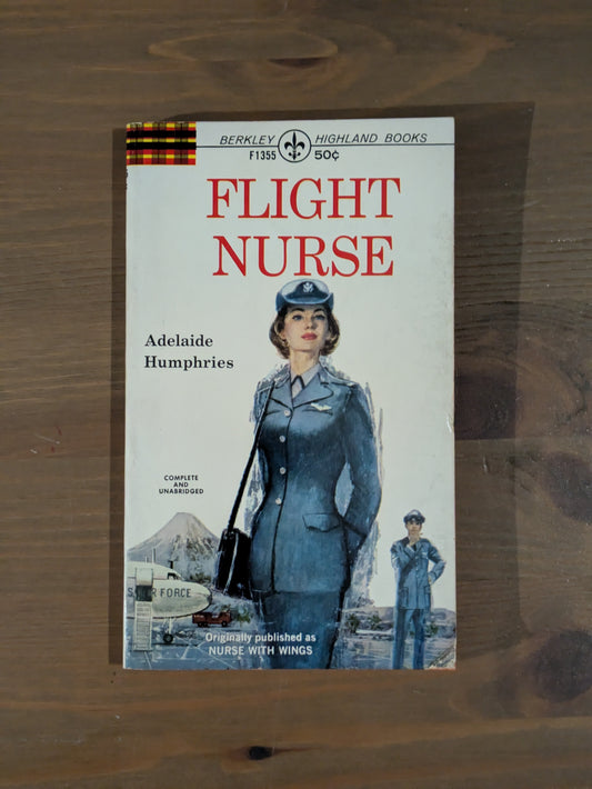 Flight Nurse (Vintage Paperback) by Adelaide Humphries