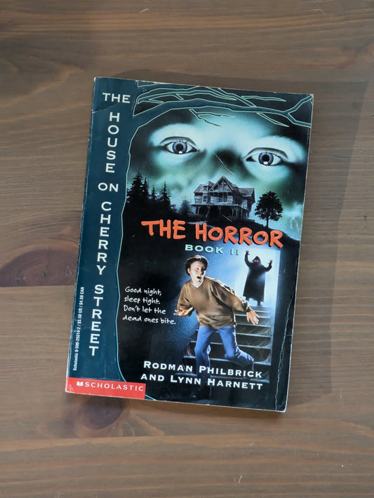 Horror, The (House on Cherry Street #2) by W.R. Philbrick, Lynn Harnett