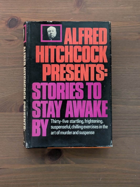 Stories to Stay Awake By (Alfred Hitchcock Presents) Vintage Hardcover