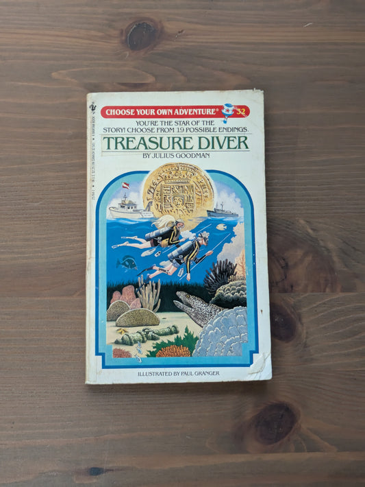 Treasure Diver (Choose Your Own Adventure #32) by Julius Goodman