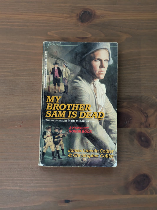 My Brother Sam Is Dead (Vintage Paperback) by James Lincoln Collier & Christopher Collier