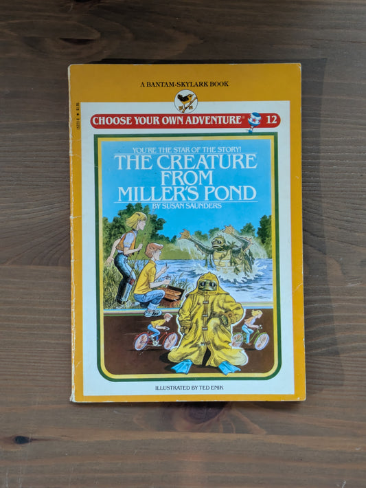 Creature from Miller's Pond (Choose Your Own Adventure: Young Readers #12) by Susan Saunders, Ted Enik  (Illustrator)