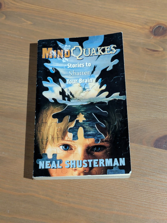 Mindquakes: Stories To Shatter Your Brain (Vintage Paperback) by Neal Shusterman