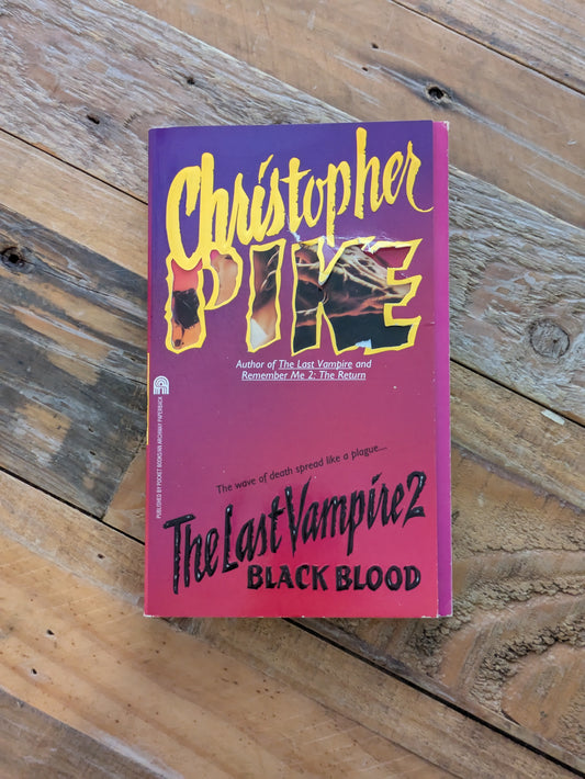 Black Blood (The Last Vampire #2) by Christopher Pike - Vintage Paperback