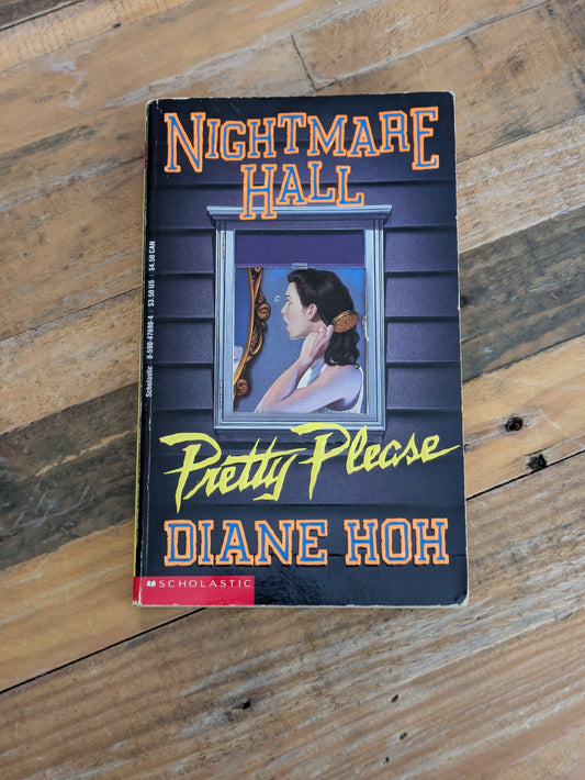 Pretty Please (Nightmare Hall #7) by Diane Hoh - Vintage Paperback