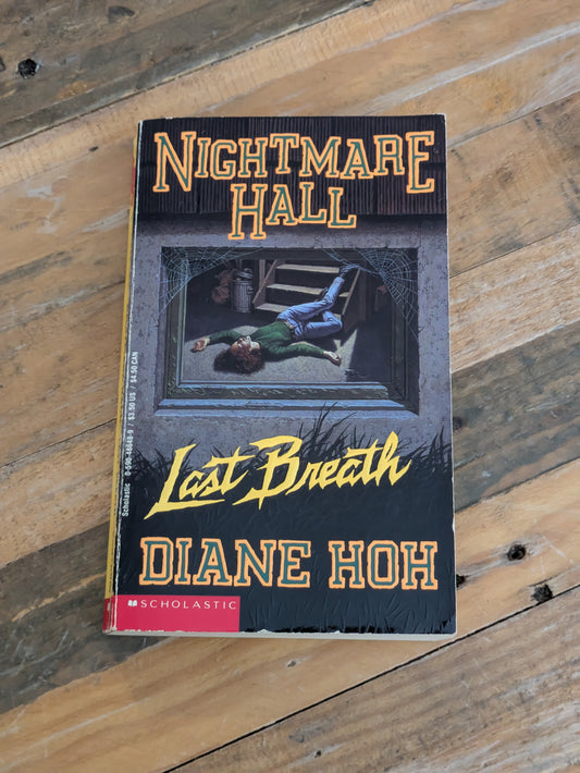 Last Breath (Nightmare Hall #17) by Diane Hoh - Vintage Paperback
