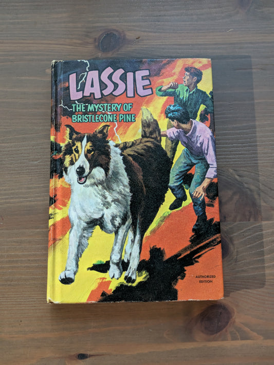 Lassie: The Mystery of Bristlecone Pine (Vintage 1967 Hardcover) by Steve Frazee