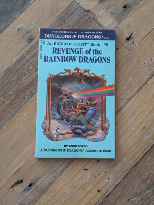 Revenge of the Rainbow Dragons (Dungeons & Dragons: Endless Quest #6) by Rose Estes - Vintage Paperback