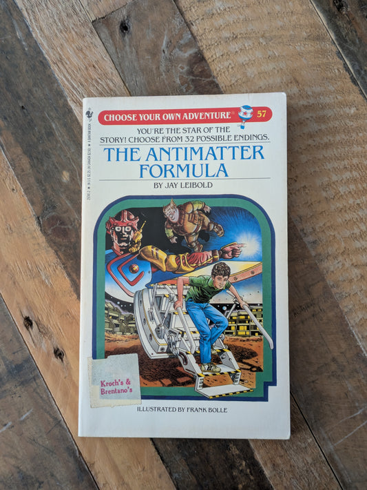 Antimatter Formula, The (Choose Your Own Adventure #57) by Jay Leibold - Vintage Paperback