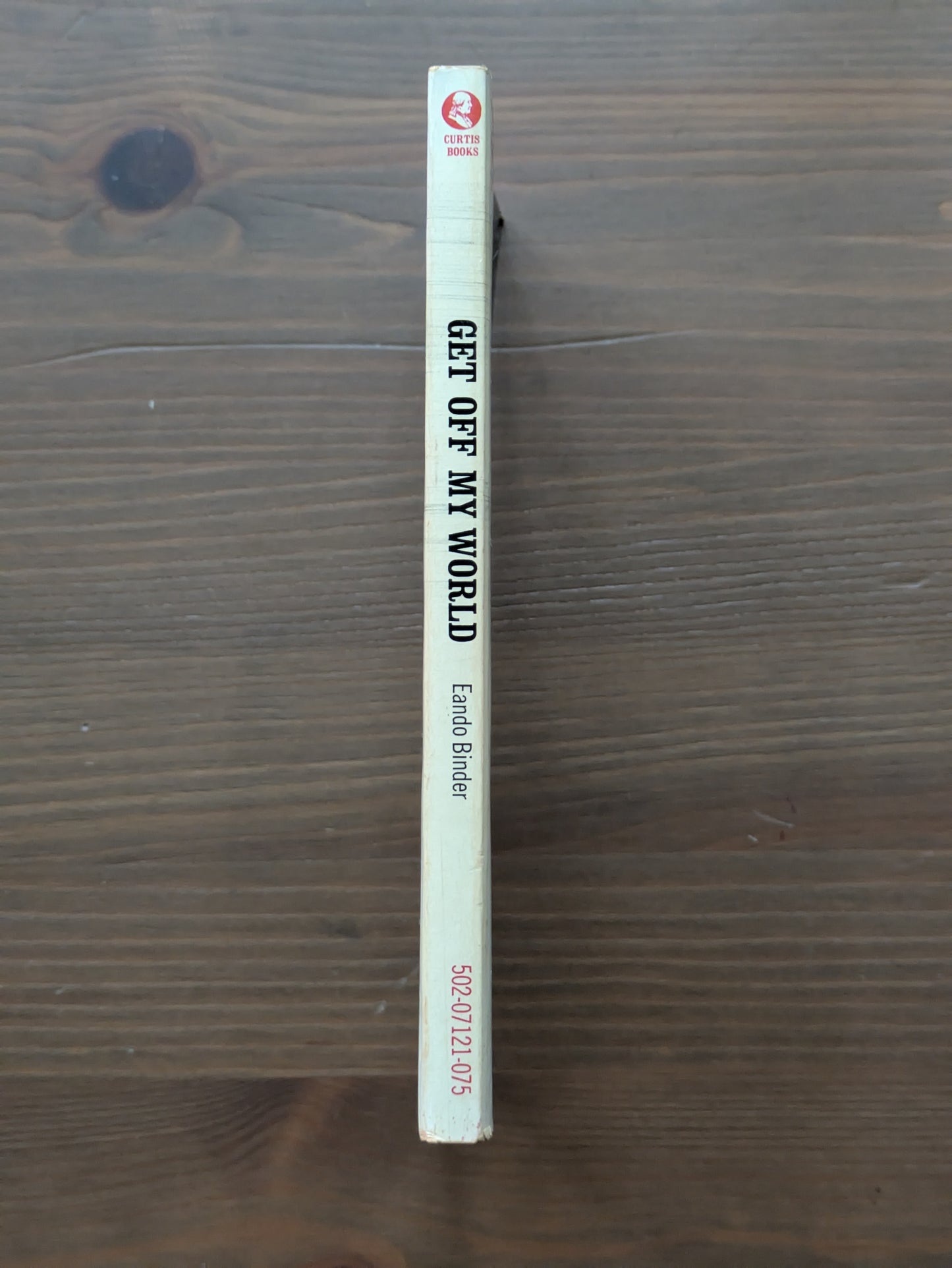 Get Off My World (Vintage Paperback) by Eando Binder
