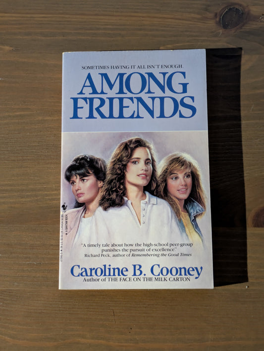 Among Friends (Vintage Paperback) by Caroline B. Cooney