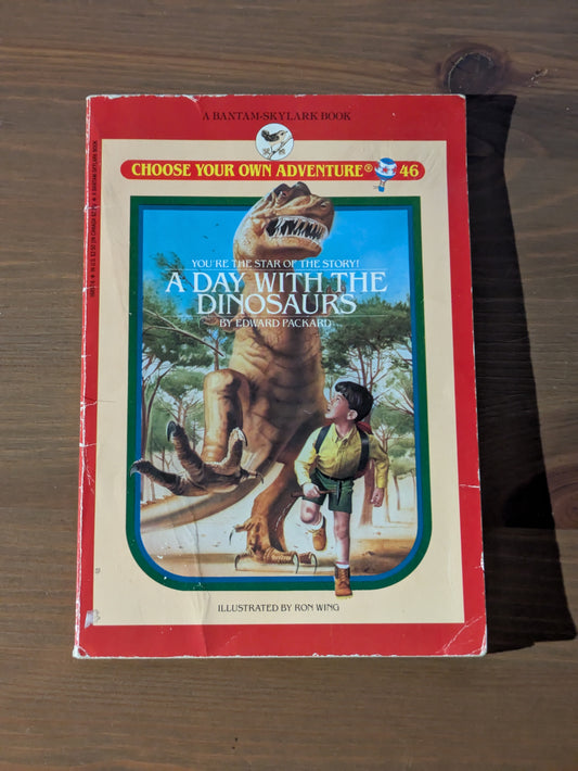 Day with the Dinosaurs (Choose Your Own Adventure: Young Readers #46) by Edward Packard