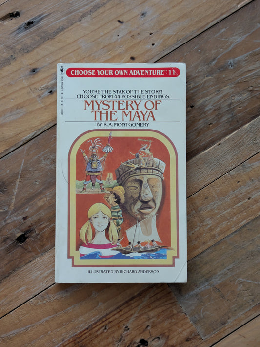 Mystery of the Maya (Choose Your Own Adventure #11) by R.A. Montgomery - Vintage Paperback