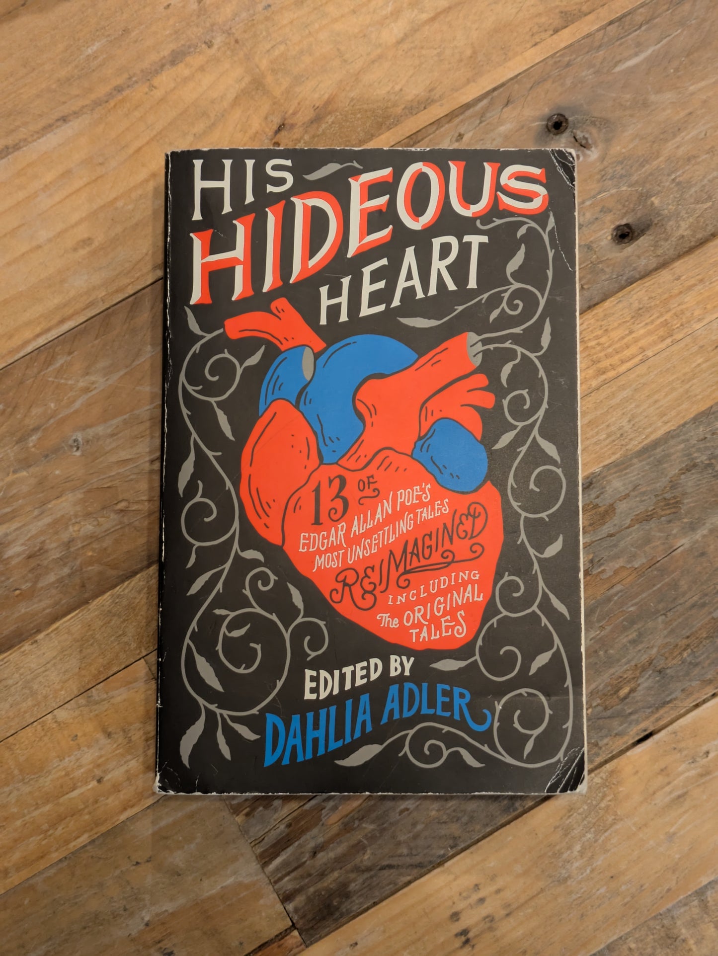 His Hideous Heart (Paperback Anthology) by Dahlia Adler (Editor)