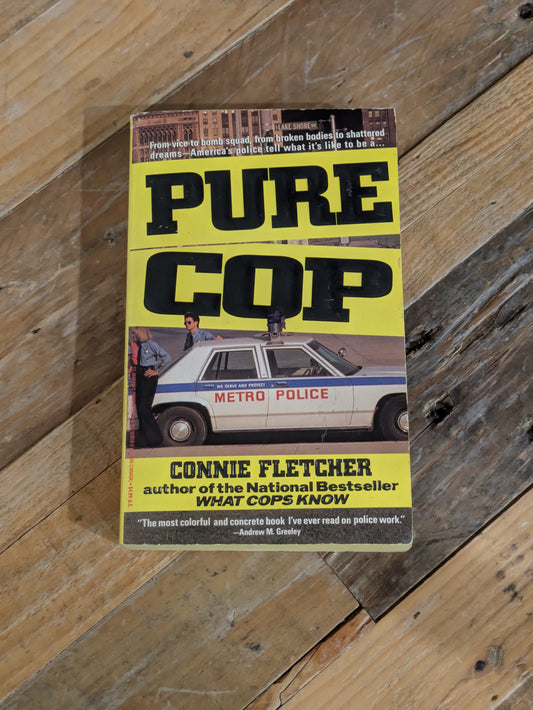 Pure Cop (Vintage Paperback) by Connie Fletcher
