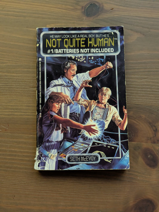 Batteries Not Included (Not Quite Human #1) by Seth McCoy - Vintage Paperback