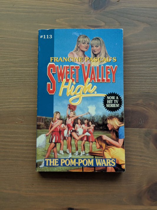 Pom-Pom Wars, The (Sweet Valley High #113) by Francine Pascal