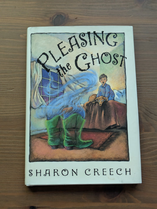 Pleasing the Ghost (Signed Hardcover) by Sharon Creech, Stacey Schuett (Illustrator)