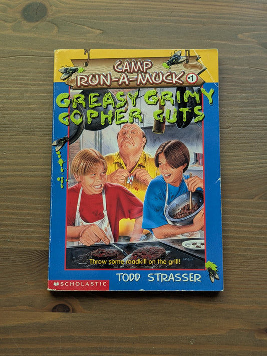 Greasy Grimy Gopher Guts (Camp Run-A-Muck #1) by Todd Strasser - Vintage Paperback