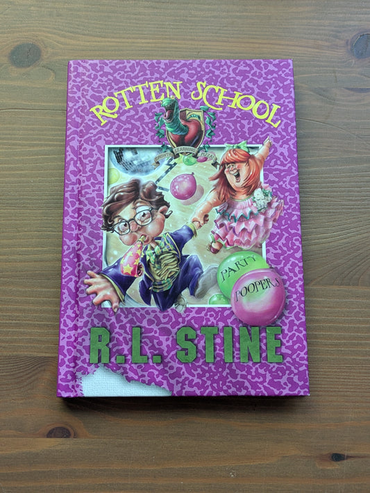 Party Poopers (Rotten School #9) by R.L. Stine, Trip Park (Illustrator) - Hardcover