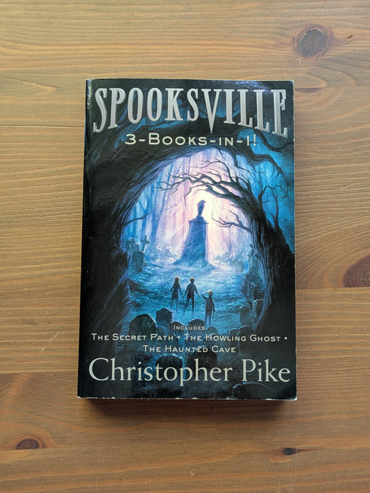 Spooksville 3-Books-in-1! (Secret Path; Howling Ghost; Haunted Cave) by Christopher Pike - Vintage Paperback