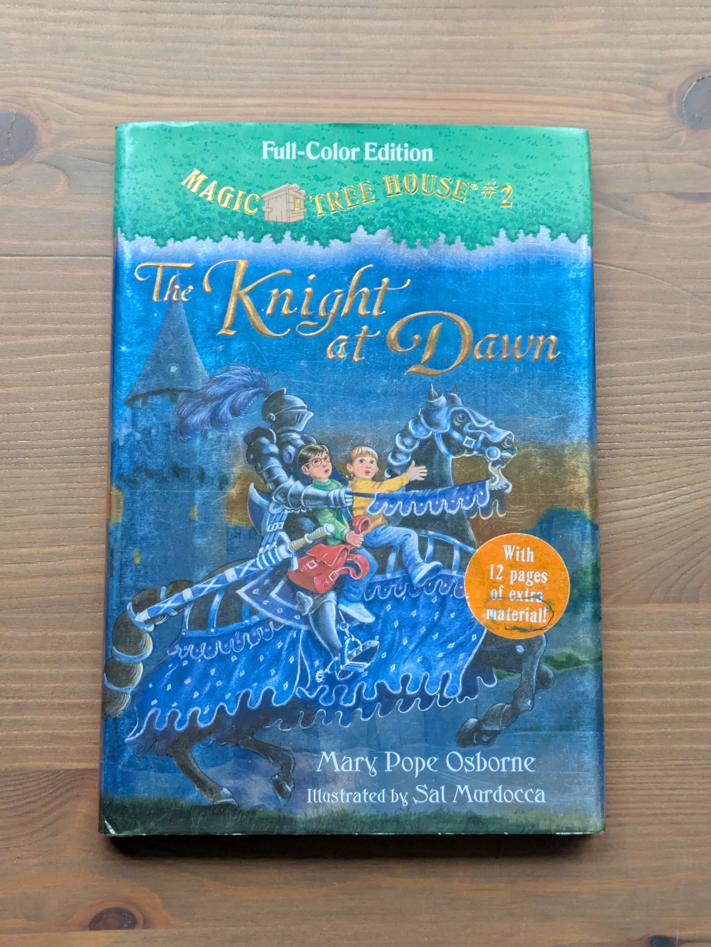 Knight at Dawn, The (Magic Tree House #2) by Mary Pope Osborne - Hardcover