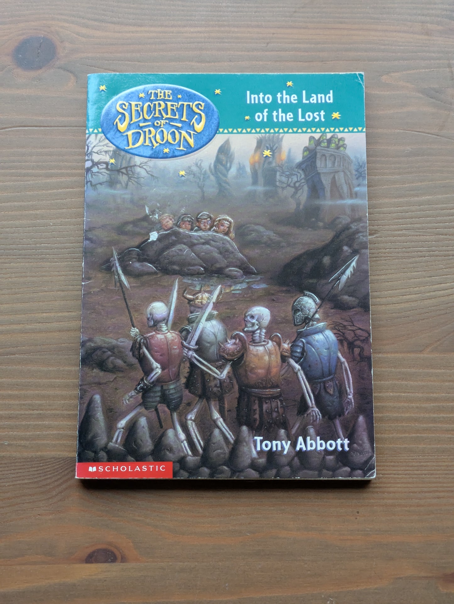 Into the Land of the Lost (The Secrets of Droon #7) by Tony Abbott, Tim Jessell