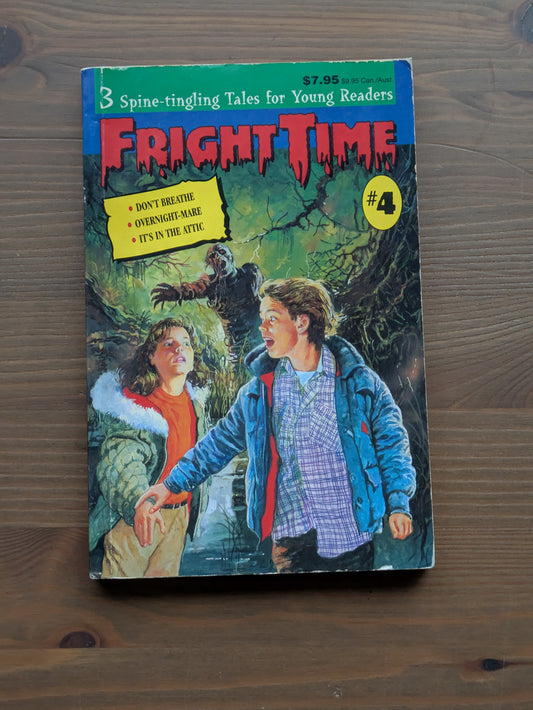 Fright Time #4 (Vintage Horror Anthology) Don't Breathe, Overnight-mare, It's in the Attic