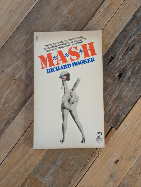 MASH: A Novel about Three Army Doctors (Vintage Paperback) by Richard Hooker