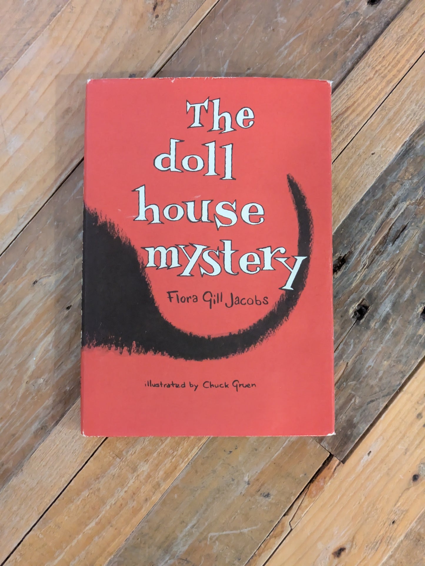 Doll House Mystery, The (Autographed Hardcover) by Flora Gill Jacobs, Chuck Gruen (Illustrator)