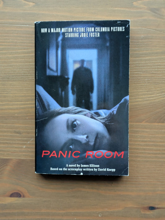 Panic Room (Vintage Tie-In Paperback) by James W. Ellison, David Koepp, Paul Bénita