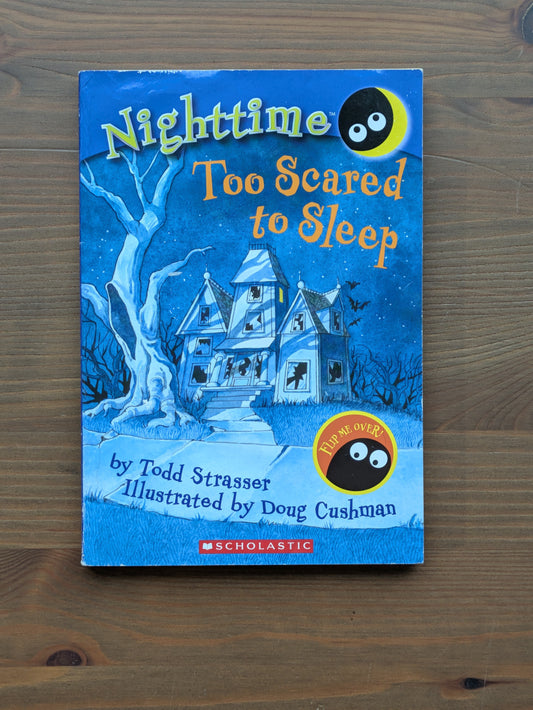 Too Scared to Sleep/Too Dark to See (Vintage Paperback) by Todd Strasser, Doug Cushman (illustrator)