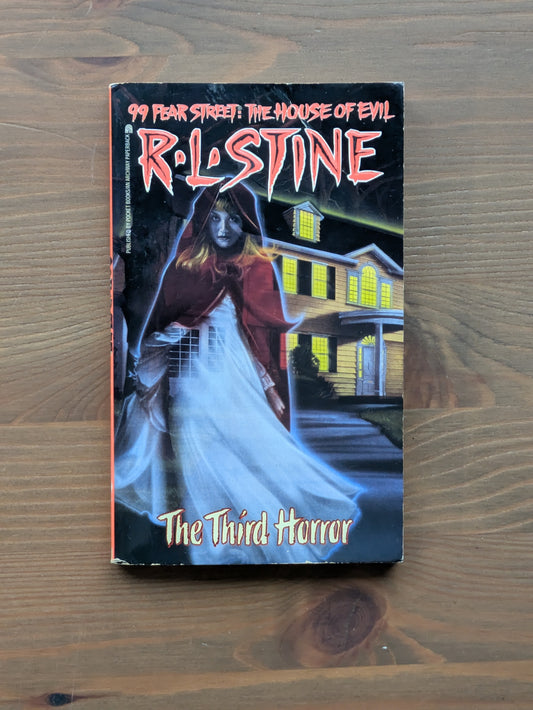 Third Horror, The (99 Fear Street #3) by R.L. Stine - Vintage Paperback