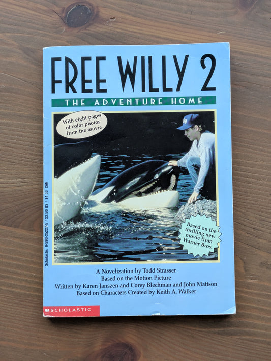 Free Willy 2: The Adventure Home (Vintage Paperback) by Jordan Horowitz, Todd Strasser, Corey Blechman