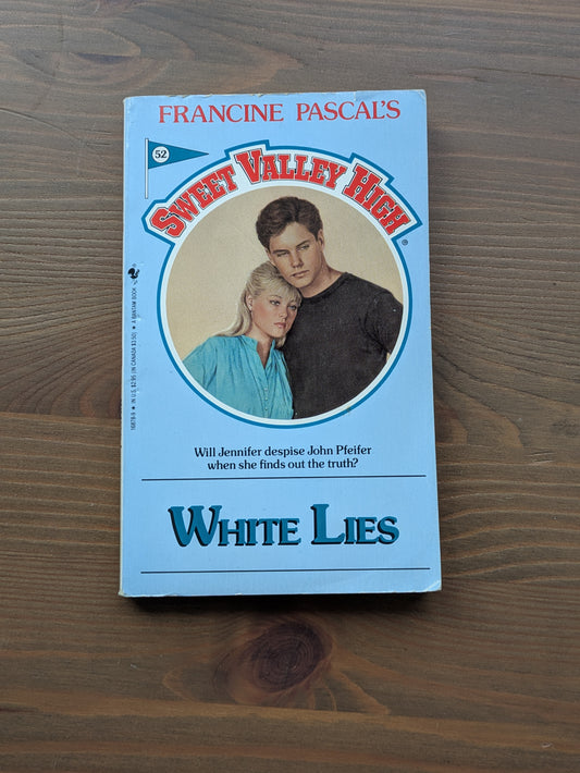 White Lies (Sweet Valley High #52) by Francine Pascal - Vintage Paperback