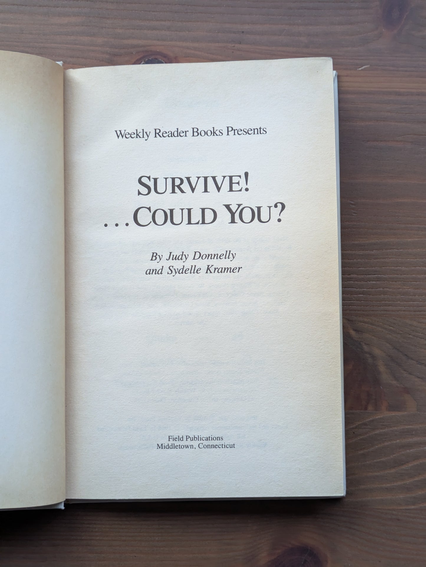 Survive! Could You? (Vintage Hardcover) by Judy Donnelly, Sydelle Kramer