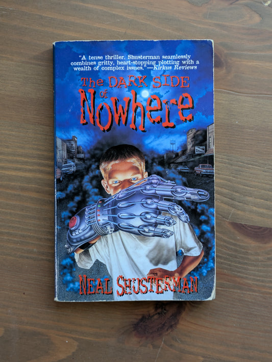 Dark Side of Nowhere, The (Vintage Paperback) by Neal Shusterman