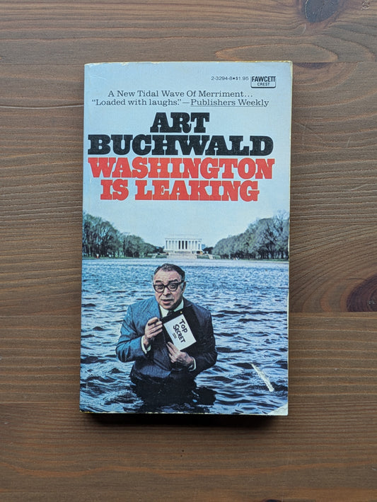 Washington Is Leaking (Vintage Paperback) by Art Buchwald