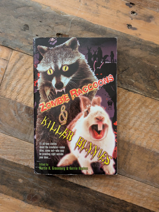 Zombie Raccoons & Killer Bunnies (Paperback Anthology) by Martin H. Greenberg (Editor)