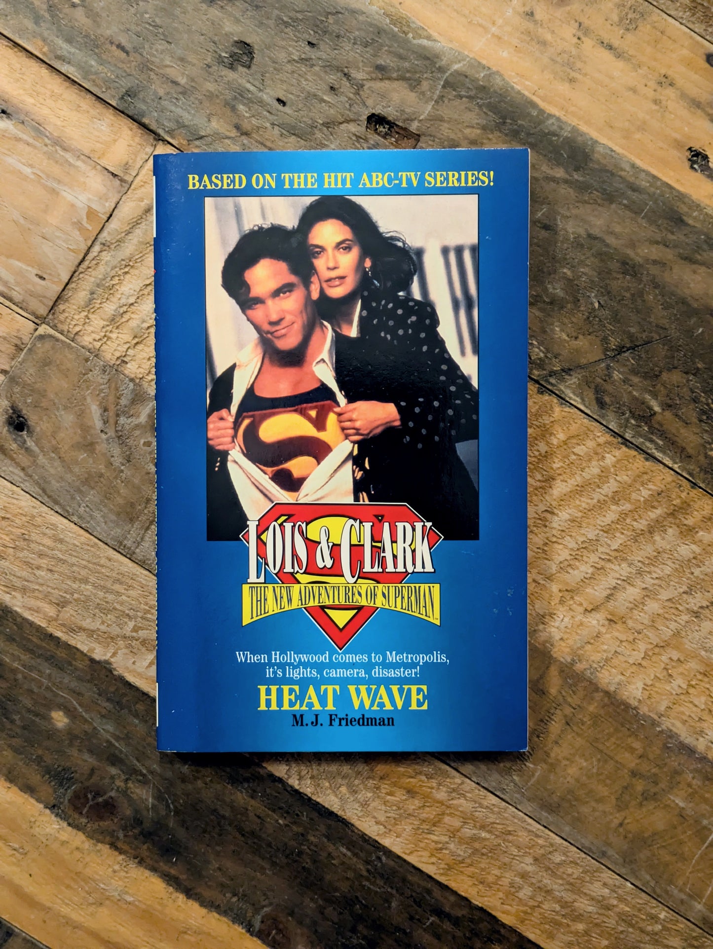 Heat Wave (Lois & Clark: The New Adventures of Superman #1) by Michael Jan Friedman - Vintage Tie-In Paperback
