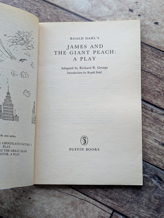 James and the Giant Peach: a Play (Vintage Paperback Script) by Richard R. George, Roald Dahl