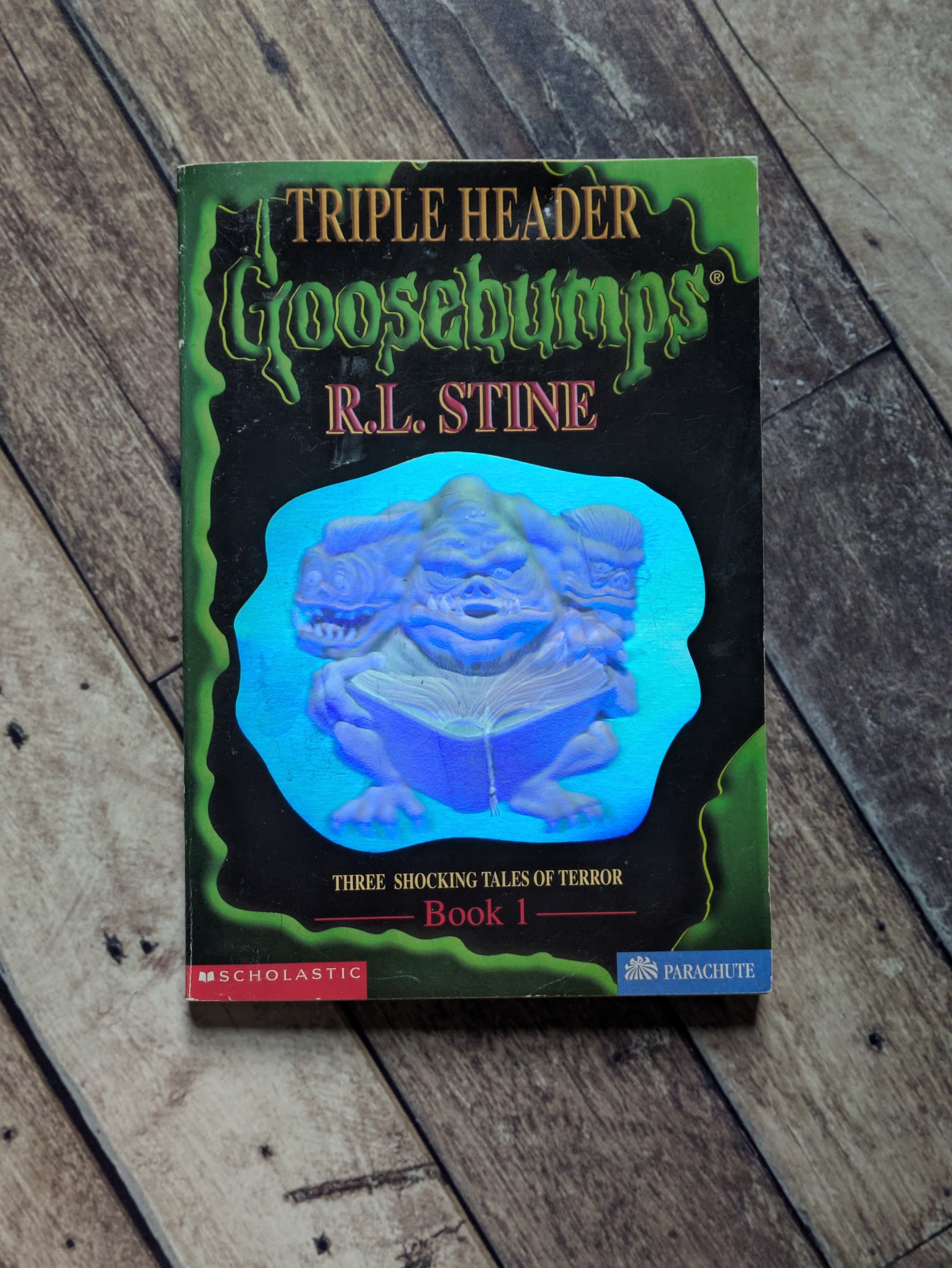 Goosebumps Triple Header (Book 1) Three Shocking Tales of Terror
