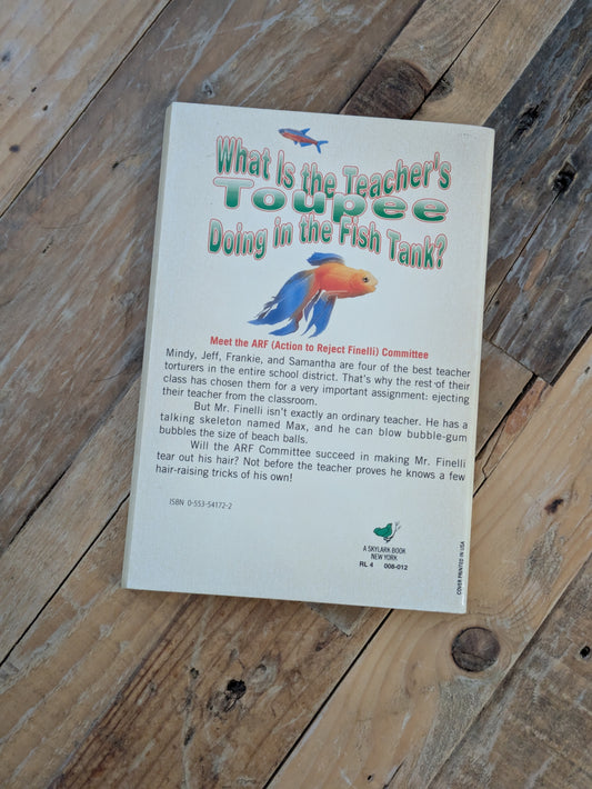 What Is the Teacher's Toupee Doing in the Fish Tank? (Vintage Paperback) by Jerry Piasecki