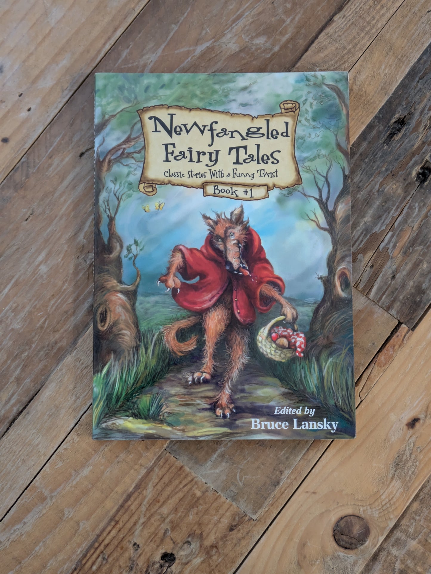 Newfangled Fairy Tales Book #1 (Vintage Paperback) by Bruce Lansky