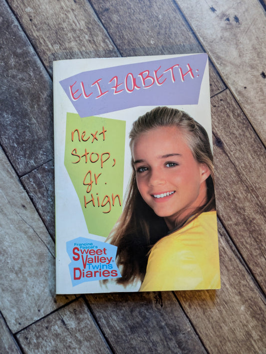 Elizabeth: Next Stop, Jr. High (Sweet Valley Twins Super Editions #13) by Francine Pascal, Jamie Suzanne - Vintage Paperback