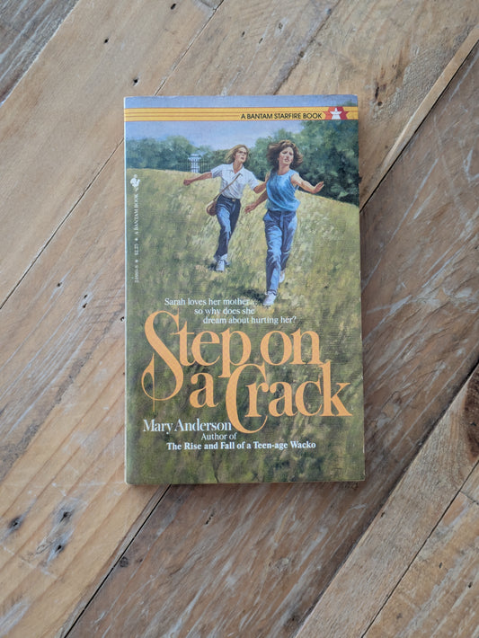 Step on a Crack (Rare Vintage Paperback) by Mary Anderson