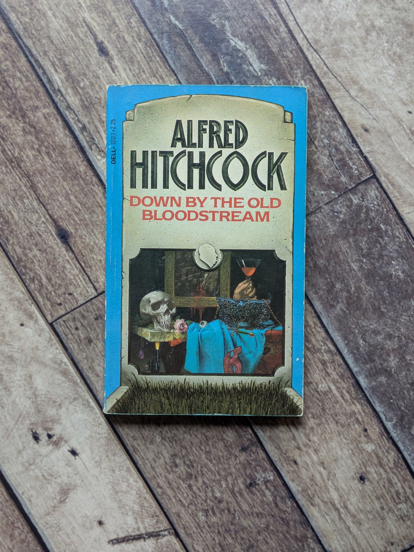 Down by the Old Bloodstream (Alfred Hitchcock Presents) Vintage Paperback Anthology
