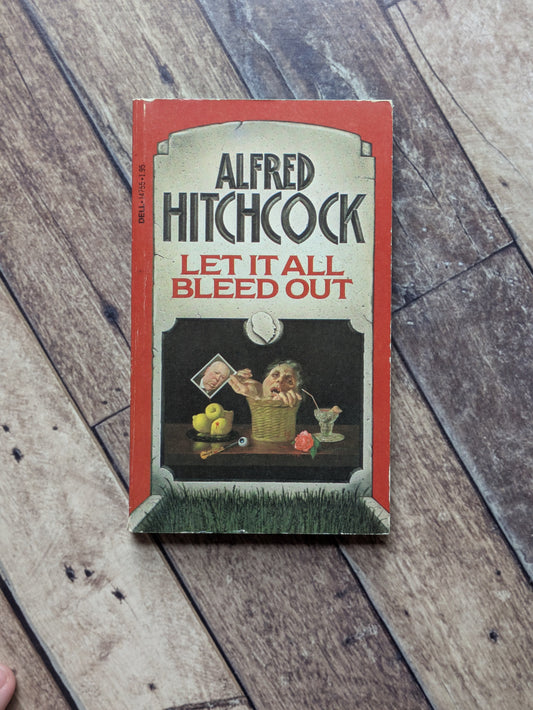 Let it All Bleed Out (Alfred Hitchcock Presents) Vintage Anthology Paperback